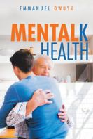 Mentalk Health 1546290583 Book Cover