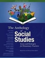 The Anthology of Social Studies: Volume 1, Issues and Strategies for Elementary Teachers 189576680X Book Cover