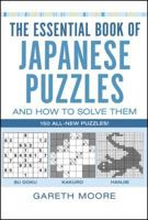The Essential Book of Japanese Puzzles and How to Solve Them 0743297423 Book Cover