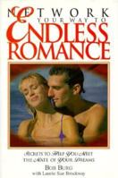Network Your Way to Endless Romance: Secrets to Help You Meet the Mate of Your Dreams 0965028518 Book Cover