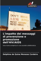 L'impatto dei messaggi di prevenzione e promozione dell'HIV/AIDS 6203239356 Book Cover