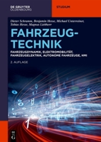 Fahrzeugtechnik: Fahrzeugdynamik, Elektromobilität, Fahrzeugelektrik, Autonome Fahrzeuge, Hmi (de Gruyter Studium) (German Edition) 3111335844 Book Cover