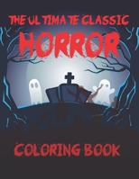 The Ultimate Classic Horror Coloring Book: The Nightmare Before Christmas Coloring Book B08R92BSZ2 Book Cover