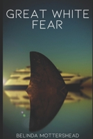 Great White Fear 1794168087 Book Cover