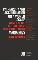 Patriarchy and Accumulation on a World Scale: Women in the International Division of Labour 086232341X Book Cover