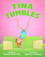 Tina Tumbles 099153381X Book Cover