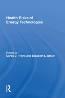 Health Risks of Energy Technologies 0367019655 Book Cover