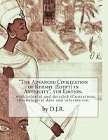 The Advanced Civilization of Khemit {Egypt} in Antiquity 5th Edition by D.J.R. 1500948314 Book Cover
