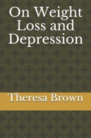 On Weight Loss and Depression 1652742077 Book Cover