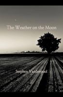 The Weather on the Moon 0615554237 Book Cover