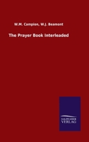 The Prayer Book Interleaded 3846052329 Book Cover