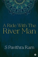 A Ride With the River Man 1649839863 Book Cover