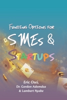 FUNDING OPTIONS FOR SMES AND START UPS 9988273762 Book Cover