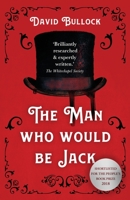 The Man Who Would be Jack 1839012374 Book Cover