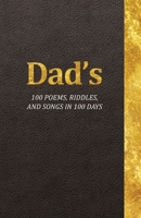 Dad's 100 Poems, Riddles, and Songs in 100 Days B0BMTJMLYB Book Cover