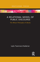 A Relational Model of Public Discourse: The African Philosophy of Ubuntu 0815363664 Book Cover