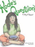 Kode's Quest(ion): A Story of Respect 1553795229 Book Cover