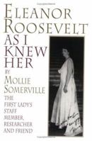 Eleanor Roosevelt As I Knew Her 093900996X Book Cover
