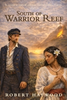 South of Warrior Reef 1764562089 Book Cover