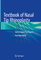 Textbook of Nasal Tip Rhinoplasty: Open Surgical Techniques 3030481565 Book Cover