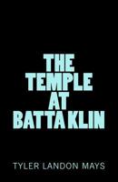The Temple at Batta Klin 1723094919 Book Cover