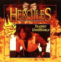 Hercules the Legendary Journeys: Trapped in the Underworld 0679882952 Book Cover