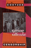 Giving Offense: Essays on Censorship 0226111741 Book Cover