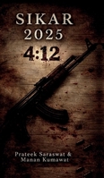 Sikar 2025: 4:12 B0GCGH1LC6 Book Cover
