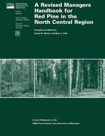 A Revised Managers Handbook for Red Pine in the North Central Region 1480163414 Book Cover
