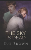 The Sky is Dead B08WTWBRZH Book Cover