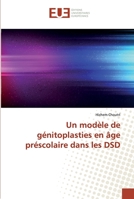 Un modèle de génitoplasties en âge préscolaire dans les DSD 6138453786 Book Cover