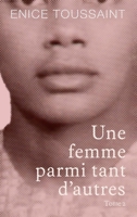Une Femme Parmi Tant D'autres Tome 2 (French Edition) 1806237172 Book Cover