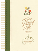 The Well-Watered Life B0FVTXCMWZ Book Cover