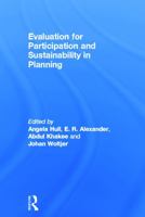 Evaluation for Participation and Sustainability in Planning 0415669456 Book Cover