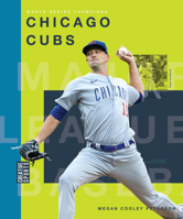 Chicago Cubs 168277368X Book Cover