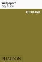 Wallpaper City Guide: Auckland (Wallpaper City Guides) (Wallpaper City Guides (Phaidon Press)) 0714847356 Book Cover