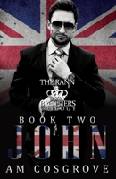 John: The Rann Brothers Trilogy Book Two: Social Rejects Syndicate B093R5TMYW Book Cover