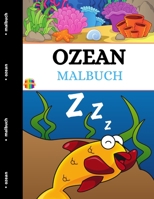 Ozean Malbuch: Ocean Creatures Malbuch 1803837659 Book Cover