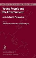 Young People and the Environment: An Asia-Pacific Perspective 1402009445 Book Cover