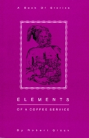 Elements of a Coffee Service 0877040583 Book Cover