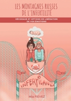 Les Montagnes Russes de l'Infertilité (French Edition) B09X4JXC8N Book Cover