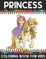 Princess Coloring Book For Kids: A Super Amazing Princess Coloring Activity Book For Kids And Teenagers.Great Gift For Boys & Girls. 1711734233 Book Cover