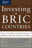 Investing in BRIC Countries: Evaluating Risk and Governance in Brazil, Russia, India, and China 0071664068 Book Cover