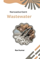 Nanoadsorbent Wastewater 4468991933 Book Cover