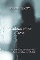 Shadows of the Cross B0F3P965WV Book Cover