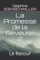 La Promesse de la Rêveuse 2: Le Retour B08B33TT9Y Book Cover