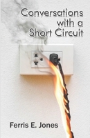 Conversations with a Short Circuit 8182538947 Book Cover