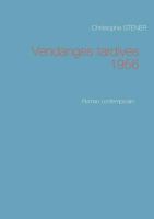 Vendanges tardives 1956: Roman contemporain 2322101184 Book Cover