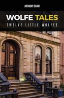 Wolfe Tales: Twelve Little Wolfes 159330952X Book Cover