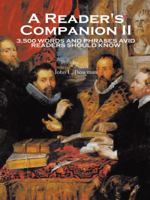 A Reader's Companion II: 3,500 Words and Phrases Avid Readers Should Know 1496923073 Book Cover